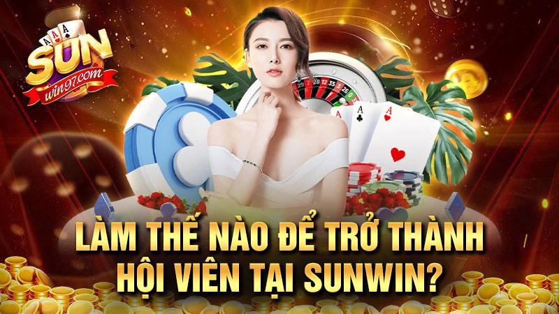 Chỉ cần đủ 18 tuổi trở lên là người chơi có thể tham gia Sunwin